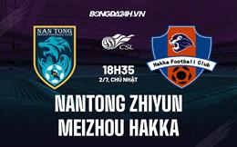 Nhận định Nantong Zhiyun vs Meizhou Hakka 18h35 ngày 02/07 (VĐQG Trung Quốc 2023)