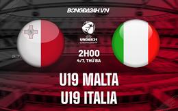 Nhận định - dự đoán U19 Malta vs U19 Italia 2h00 ngày 4/7 (U19 châu Âu 2023)
