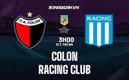 Nhận định Colon vs Racing Club 3h00 ngày 3/7 (VĐQG Argentina 2023)