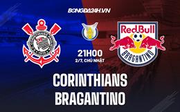 Nhận định - dự đoán Corinthians vs Bragantino 21h00 ngày 2/7 (VĐQG Brazil 2023)