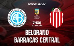 Nhận định bóng đá Belgrano vs Barracas 7h30 ngày 7/7 (VĐQG Argentina 2023)