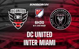 Nhận định - dự đoán DC United vs Inter Miami 6h30 ngày 97 (Nhà Nghề Mỹ 2023)