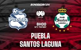 Nhận định bóng đá Puebla vs Santos Laguna 8h00 ngày 8/7 (VĐQG Mexico 2023)