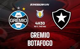 Nhận định bóng đá Gremio vs Botafogo 4h30 ngày 10/7 (VĐQG Brazil 2023)