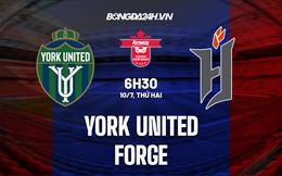 Nhận định York United vs Forge 6h30 ngày 10/07 (VĐQG Canada 2023)