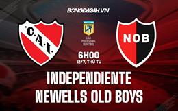 Nhận định Independiente vs Newells Old Boys 6h00 ngày 12/7 (VĐQG Argentina 2023)