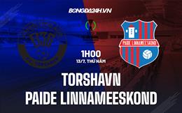 Nhận định Torshavn vs Paide Linnameeskond 1h00 ngày 13/7 (Conference League 2023/24)