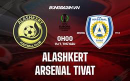 Nhận định Alashkert vs Arsenal Tivat 0h00 ngày 14/7 (Conference League 2023/24)