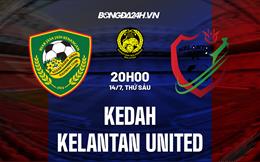 Nhận định bóng đá Kelantan vs Johor Darul 20h00 ngày 14/07 (VĐQG Malaysia 2023)