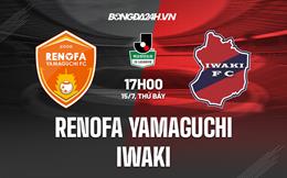 Nhận định Renofa Yamaguchi vs Iwaki 17h00 ngày 15/7 (Hạng 2 Nhật Bản 2023)