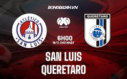 Nhận định San Luis vs Queretaro 6h00 ngày 16/7 (VĐQG Mexico 2023/24)