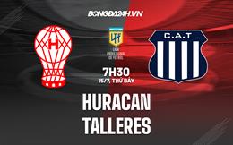 Nhận định bóng đá Huracan vs Talleres 7h30 ngày 15/7 (VĐQG Argentina 2023)