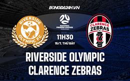 Nhận định Riverside Olympic vs Clarence Zebras 11h30 ngày 15/7 (VĐ bang Tasmania 2023)