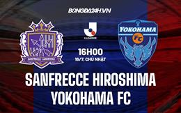 Nhận định Sanfrecce Hiroshima vs Yokohama FC 16h00 ngày 16/7 (VĐQG Nhật Bản 2023)