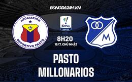 Nhận định bóng đá Pasto vs Millonarios 8h20 ngày 16/7 (VĐQG Colombia 2023)