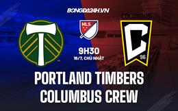 Nhận định Portland Timbers vs Columbus Crew 9h30 ngày 16/7 (Nhà nghề Mỹ 2023)