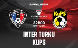 Nhận định Inter Turku vs KuPS 22h00 ngày 17/7 (VĐQG Phần Lan 2023)