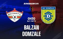 Nhận định Balzan vs Domzale 0h30 ngày 19/7 (Conference League 2023/24)