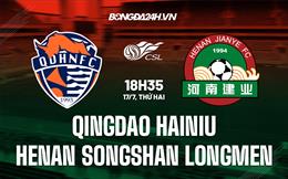 Nhận định Qingdao Hainiu vs Henan Songshan Longmen 18h35 ngày 17/07 (VĐQG Trung Quốc 2023)