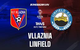Nhận định - dự đoán Vllaznia vs Linfield 1h45 ngày 21/7 (Conference League 2023/24)