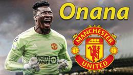 Lý do Andre Onana chọn áo số 24 ở MU