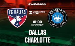 Nhận định Dallas vs Charlotte 8h00 ngày 22/07 (CONCACAF Leagues Cup 2023)