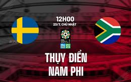 Nhận định nữ Thụy Điển vs nữ Nam Phi 12h00 ngày 23/7 (World Cup 2023)