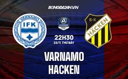 Nhận định bóng đá Varnamo vs Hacken 22h30 ngày 22/7 (VĐQG Thụy Điển 2023)