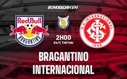 Nhận định - dự đoán Bragantino vs Internacional 2h00 ngày 24/07 (VĐQG Brazil 2023)