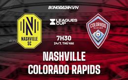 Nhận định Nashville vs Colorado Rapids 7h30 ngày 24/7 (Concacaf Leagues Cup 2023)