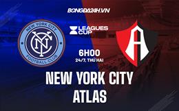 Nhận định New York City vs Atlas 6h00 ngày 24/7 (Concacaf League Cup 2023)
