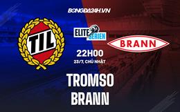 Nhận định - dự đoán Tromso vs Brann 22h00 ngày 23/07 (VĐQG Na Uy 2023)