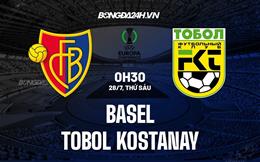Nhận định Basel vs Tobol Kostanay 0h30 ngày 28/7 (Conference League 2023/24)