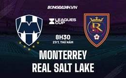 Nhận định Monterrey vs Real Salt Lake 8h30 ngày 27/7 (CONCACAF Leagues Cup 2023)