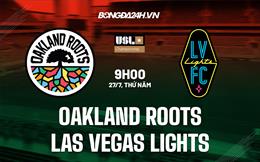 Nhận định Oakland Roots vs Las Vegas Lights 9h00 ngày 27/7 (Hạng Nhất Mỹ 2023)