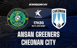 Nhận định Ansan Greeners vs Cheonan City 17h30 ngày 30/7 (Hạng 2 Hàn Quốc 2023)