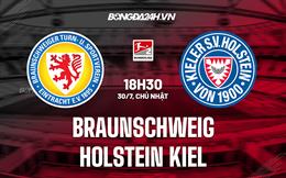 Nhận định Braunschweig vs Holstein Kiel 18h30 ngày 30/7 (Hạng 2 Đức 2023/24)