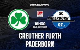 Nhận định Greuther Furth vs Paderborn 18h30 ngày 30/7 (Hạng 2 Đức 2023/24)