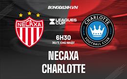 Nhận định Necaxa vs Charlotte 6h30 ngày 30/7 (Concacaf League Cup 2023)