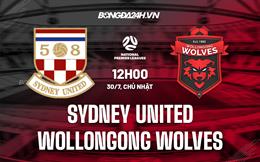 Nhận định Sydney United vs Wollongong Wolves 12h00 ngày 30/7 (VĐ bang New South Wales 2023)