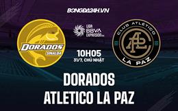 Nhận định Dorados vs Atletico La Paz 10h05 ngày 31/7 (Hạng 2 Mexico 2023/24)