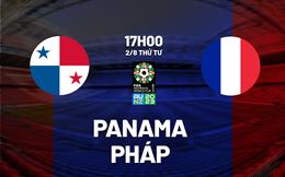 Trực tiếp Panama vs Pháp link xem World Cup Nữ 2/8/2023