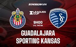 Nhận định Guadalajara vs Sporting Kansas 9h00 ngày 1/8 (CONCACAF Leagues Cup 2023)