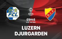 Nhận định bóng đá Luzern vs Djurgardens 1h45 ngày 4/8 (Conference League 2023/24)