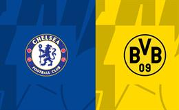 Nhận định Chelsea vs Dortmund (07h30 ngày 3/8): Kẻ tám lạng người nửa cân