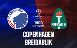 Nhận định Copenhagen vs Breidablik 1h00 ngày 3/8 (Champions League 2023/24)