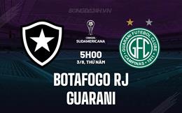 Nhận định Botafogo RJ vs Guarani 5h00 ngày 3/8 (Copa Sudamericana 2023)