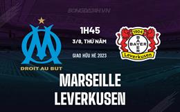 Nhận định bóng đá Marseille vs Leverkusen 1h45 ngày 3/8 (Giao hữu hè 2023)