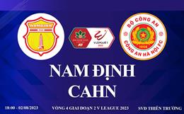 Trực tiếp Nam Định vs CAHN link xem kqbd V-League 2/8/2023 ở đâu ?