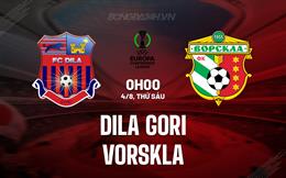 Nhận định Dila Gori vs Vorskla 0h00 ngày 4/8 (Conference League 2023/24)